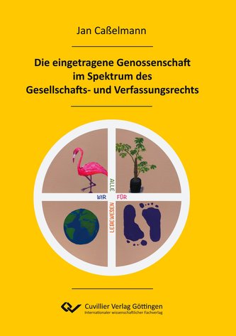 Die eingetragene Genossenschaft im Spektrum des Gesellschafts- und Verfassungsrechts