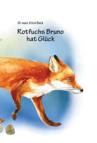 Rotfuchs Bruno hat Glück