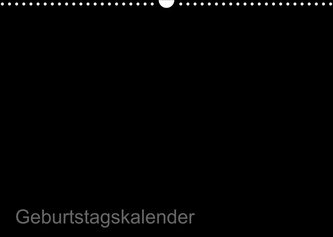 Bastel-Geburtstagskalender schwarz / Geburtstagskalender (Wandkalender 2022 DIN A3 quer)