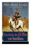 Geschichte des Gil Blas von Santillana: Ein Schelmenroman