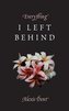 Everything I Left Behind