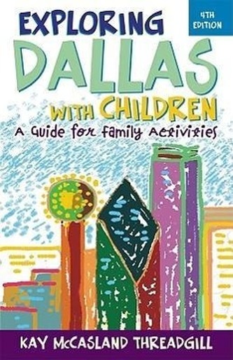 Exploring Dallas with Children: A Guide for Family Activities
