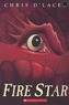 Fire Star (the Last Dragon Chronicles #3), 3