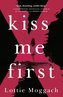 Kiss Me First