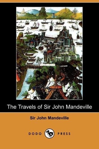 The Travels of Sir John Mandeville (Dodo Press)