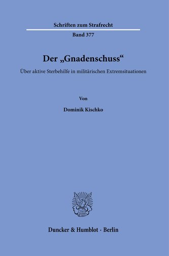 Der »Gnadenschuss«.