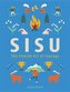 Sisu: The Finnish Art of Courage