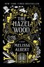 The Hazel Wood