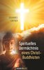 Spirituelles Vermächtnis eines Christ-Buddhisten