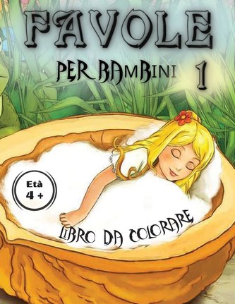 Favole per Bambini 1 Età 4+ Libro da Colorare: Fiabe per bambini, fino a 50 disegni da colorare per bambini dai 4 anni in su. Li