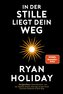 In der Stille liegt Dein Weg