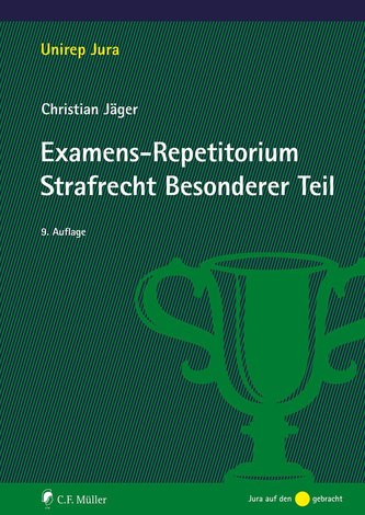 Examens-Repetitorium Strafrecht Besonderer Teil