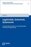 Legitimität, Sicherheit, Autonomie