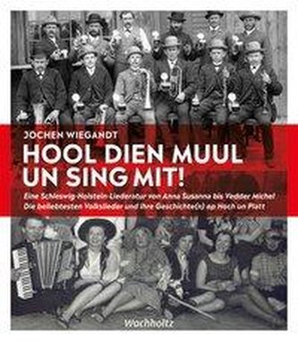 Hool dien Muul un sing mit!