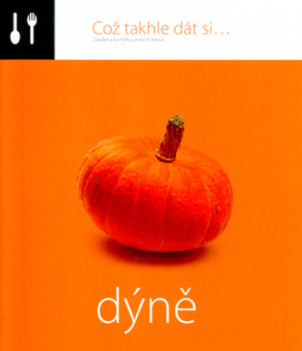 Což takhle dát si... Dýně