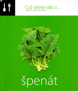 Což takhle dát si... Špenát