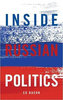 Inside Russian Politics