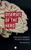 Diseases of the Head: Essays on the Horrors of Speculative Philosophy