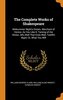 The Complete Works of Shakespeare: Midsummer Night's Dream. Merchant of Venice. as You Like It. Taming of the Shrew. All's Well