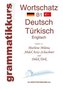 Wörterbuch Deutsch - Türkisch - Englisch Niveau B1
