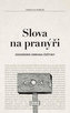Slova na pranýři