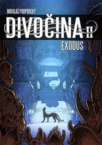 Divočina II. Divočina II.