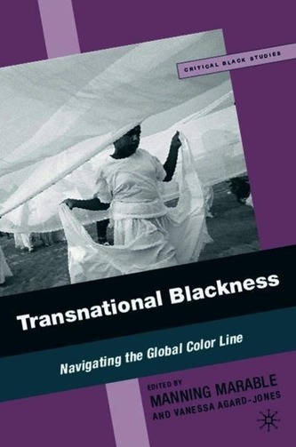 Transnational Blackness: Navigating the Global Color Line