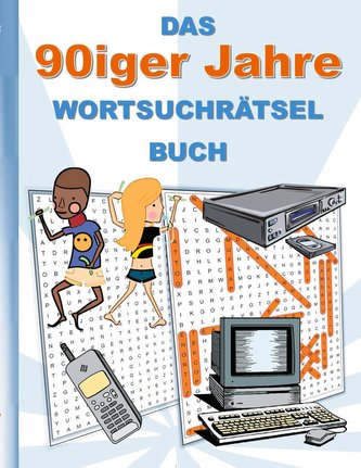 DAS 90iger Jahre WORTSUCHRÄTSEL BUCH