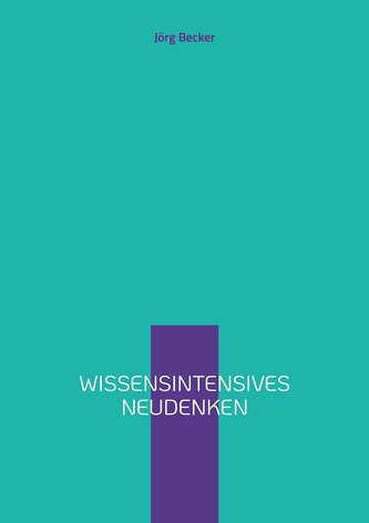 Wissensintensives Neudenken