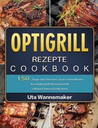 Optigrill Rezepte
