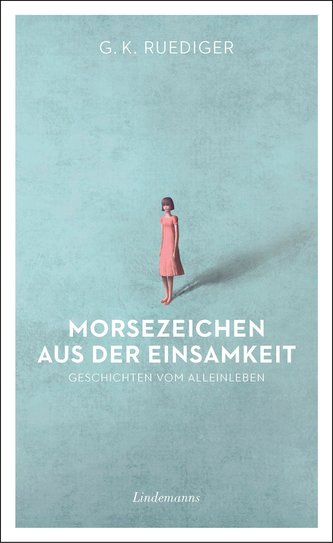 Morsezeichen aus der Einsamkeit