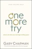 One More Try: What to Do When Your Marriage Is Falling Apart