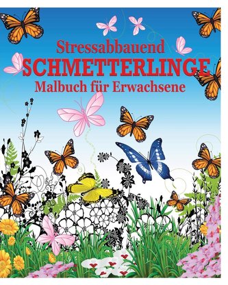 Stressabbauend Schmetterlinge Malbuch fur Erwachsene