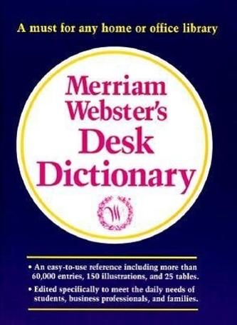 Merriam-Webster's Desk Dictionary