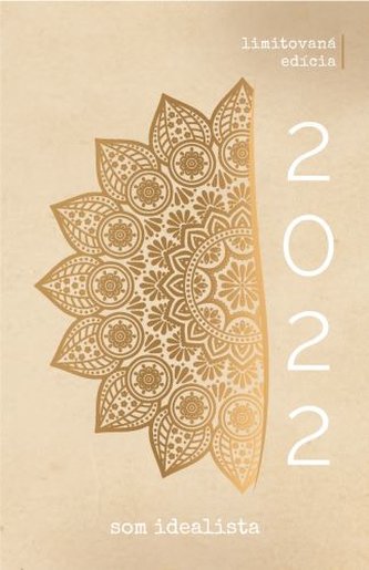 Som idealista: Diár 2022