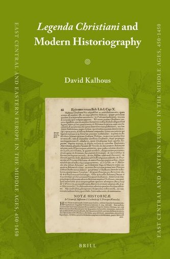 Legenda Christiani and Modern Historiography