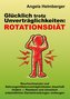 Glücklich trotz Unverträglichkeiten: Rotationsdiät