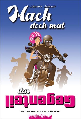 Mach doch mal das Gegenteil