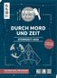 Krimi al dente - Sternzeit 6026 - Durch Mord und Zeit