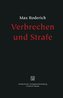 Max Roderich: Verbrechen und Strafe