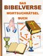 DAS BIBELVERSE WORTSUCHRÄTSEL BUCH