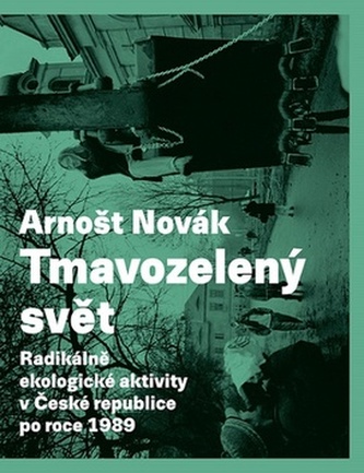 Tmavozelený svět
