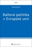 Daňová politika v Evropské unii