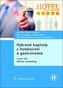 Vybrané kapitoly z hotelnictví a gastronomie