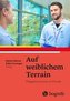 Auf weiblichem Terrain
