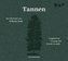 Tannen. Ein Portrait