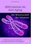 (R)Evolution im Anti-Aging:  Die Wissenschaft  der Telomere