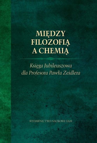 Między filozofią a chemią.