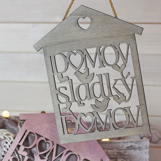 Domeček - Domov, sladký domov (šedá)