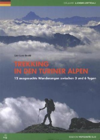Trekking in den Turiner Alpen